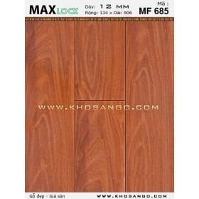 Sàn gỗ MaxLock MF685