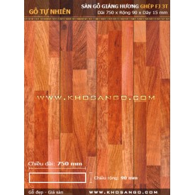 Sàn gỗ Giáng hươngFJ3T 750mm