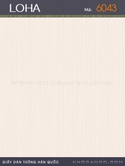 Giấy Dán Tường LOHA 6043