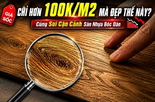 Chỉ Hơn 100k/m2, Sàn Nhựa Dán Keo Có Thực Sự Mang Lại Hiệu Ứng Thị Giác Như Gỗ Thật? Cùng Kiểm Chứng!