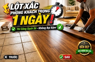 Thay Đổi Toàn Bộ Diện Mạo Phòng Khách Sang Trọng Chỉ Trong Vỏn Vẹn 1 Ngày Thi Công Sạch Sẽ Với Sàn Gỗ Công Nghiệp
