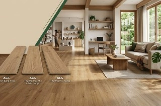 Sàn Gỗ AC3, AC4, AC5 Là Gì? Nên Chọn Loại Nào?